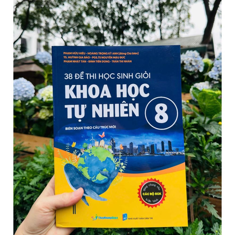 Sách - 38 Đề Thi Học Sinh Giỏi Khoa Học Tự Nhiên 8