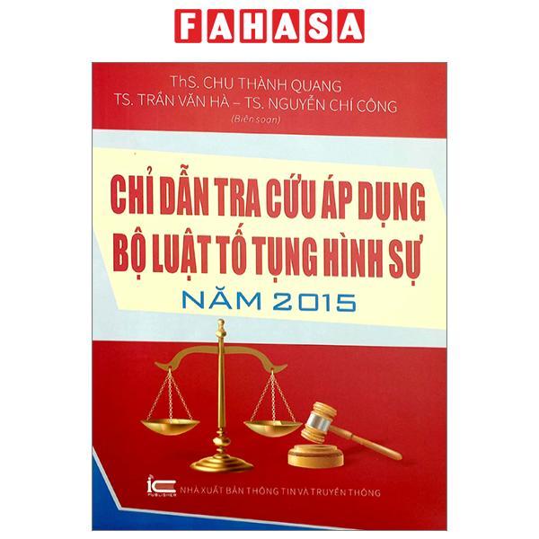 Chỉ Dẫn, Tra Cứu Áp Dụng Bộ Luật Tố Tụng Hình Sự Năm 2015