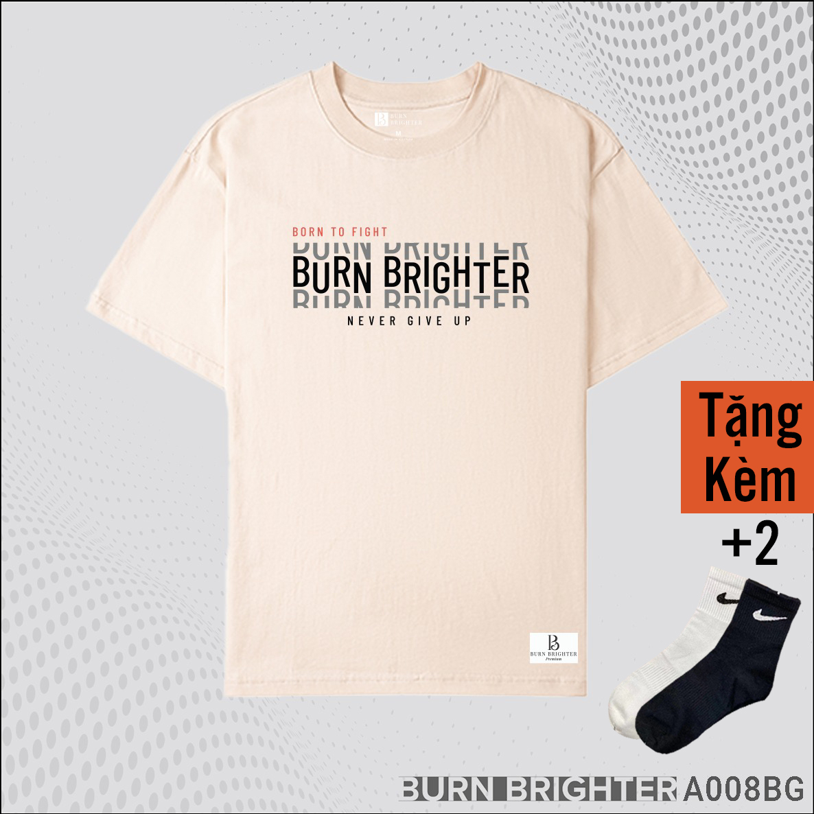ÁO THUN UNISEX A008 - BURN BRIGHTER