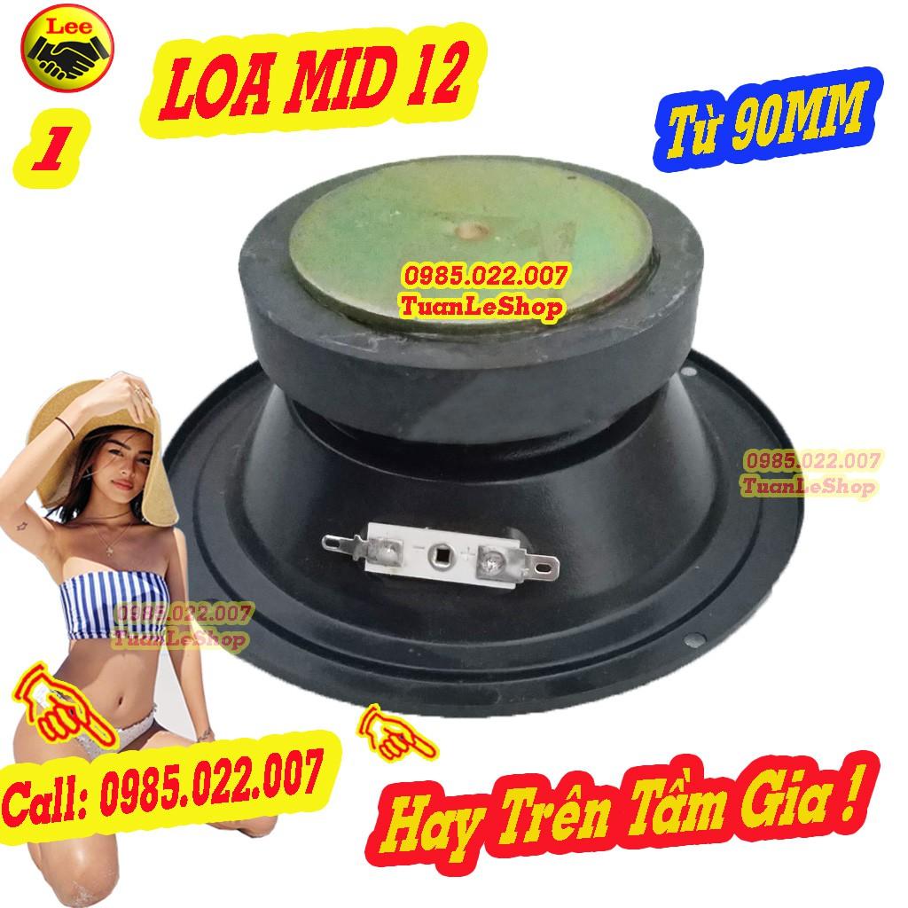 LOA MID 12 TỪ 90MM CAO CẤP - GIÁ 2 CÁI