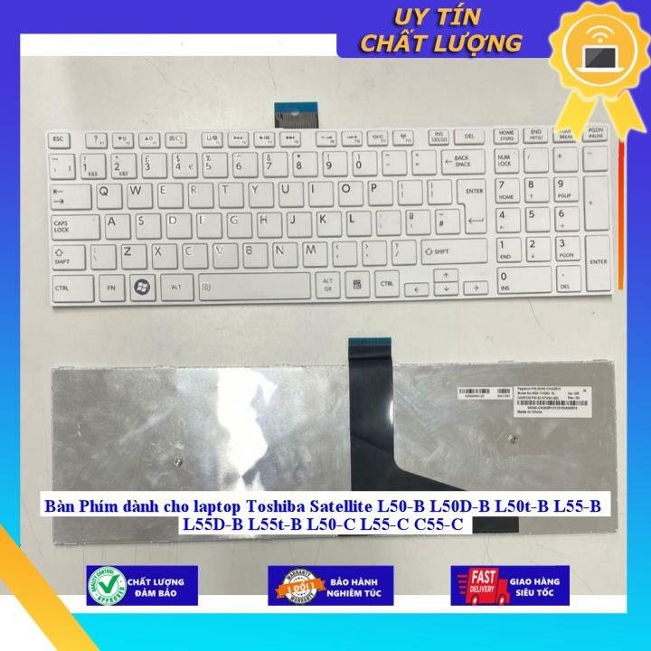 Bàn Phím dùng cho laptop Toshiba Satellite L50-B L50D-B L50t-B L55-B L55D-B L55t-B L50-C L55-C C55-C -  MÀU ĐEN - Hàng Nhập Khẩu New Seal