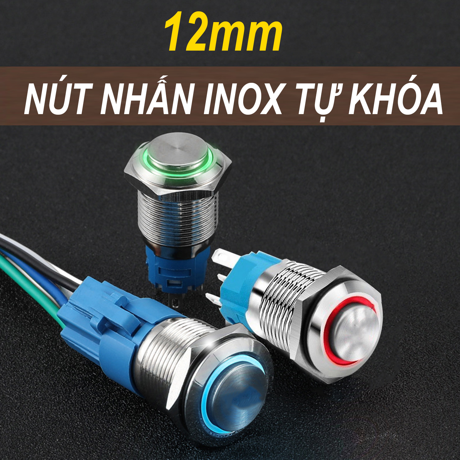 Nút công tắc nhấn giữ Tự khóa có LED 12mm (3V-6V, 12-24V, 110-220V) Vỏ Kim loại chống nước