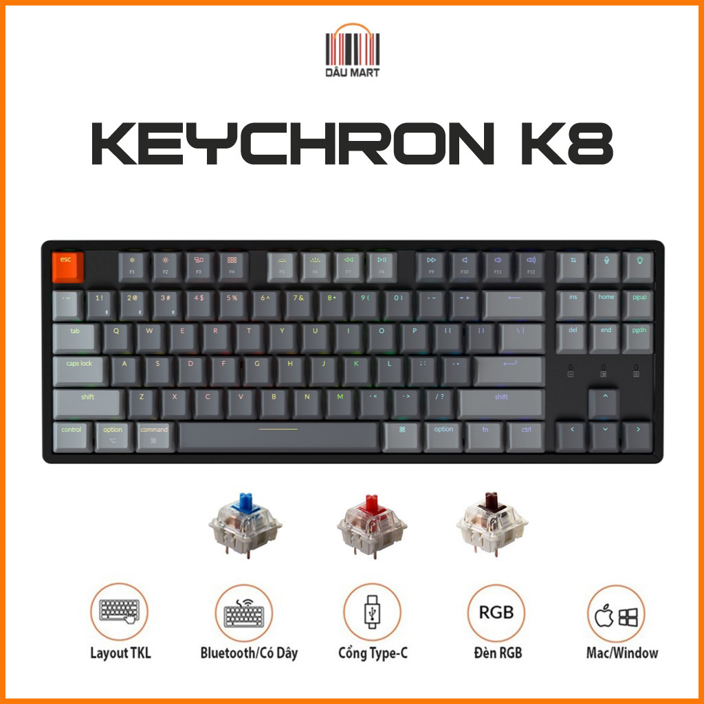 Bàn phím cơ Keychron K8 không dây Bluetooth 5.1 - Nhôm Led RGB - Hot Swap - Hỗ trợ MacOS, Window, iOS, Andriod - Hàng Chính Hãng