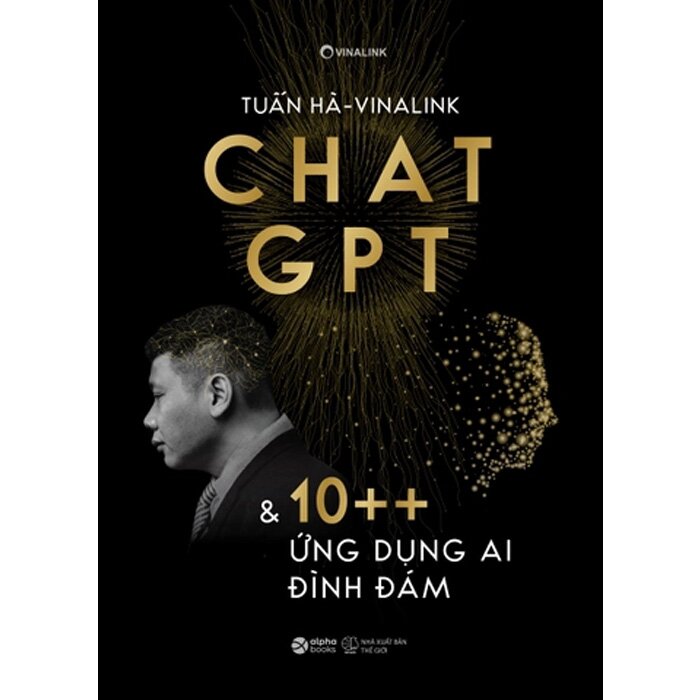 Chat GPT Và 10++ Ứng Dụng Ai Đình Đám - alp