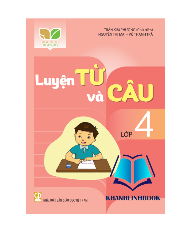 Sách - Luyện từ và câu lớp 4 (kết nối tri thức với cuộc sống)