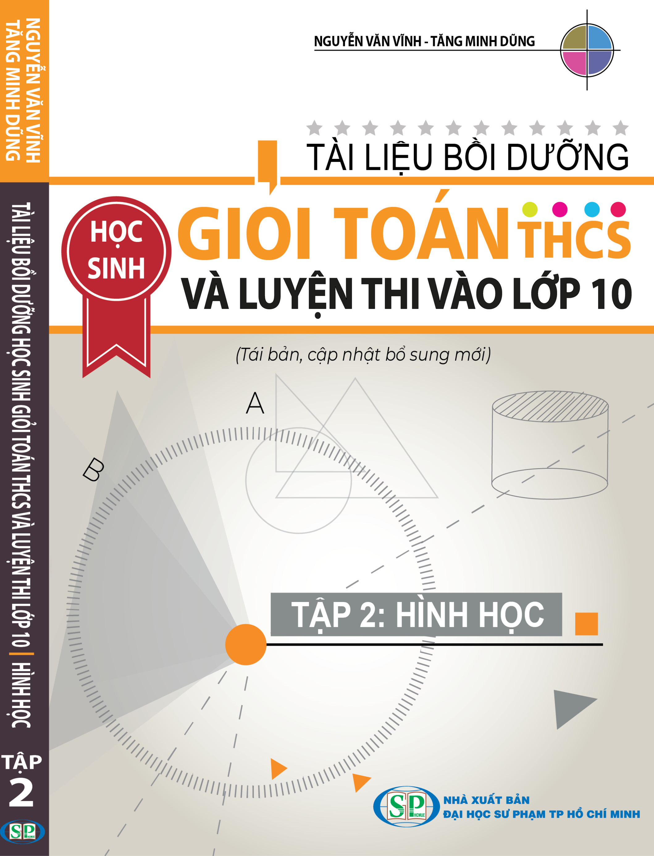 Combo Tài Liệu bồi dưỡng HS giỏi Toán THCS và luyện thi vào lớp 10 tập 1 Đại số + Tập 2: Hình Học