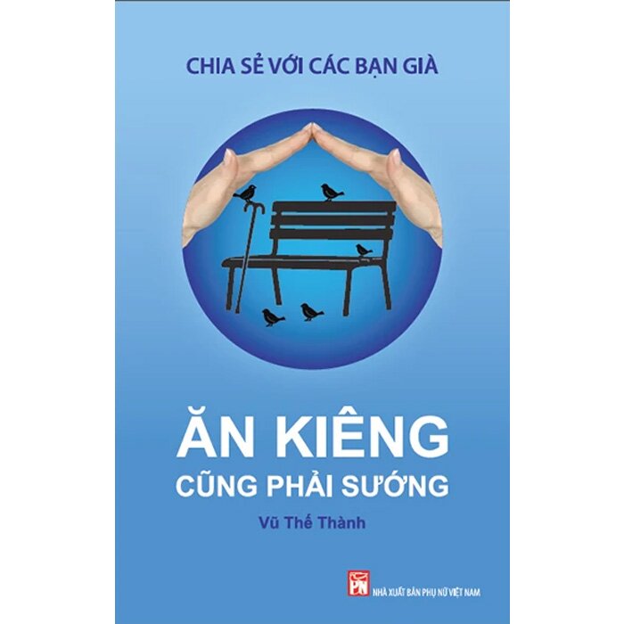 Chia Sẻ Với Các Bạn Già - Ăn Kiêng Cũng Phải Sướng