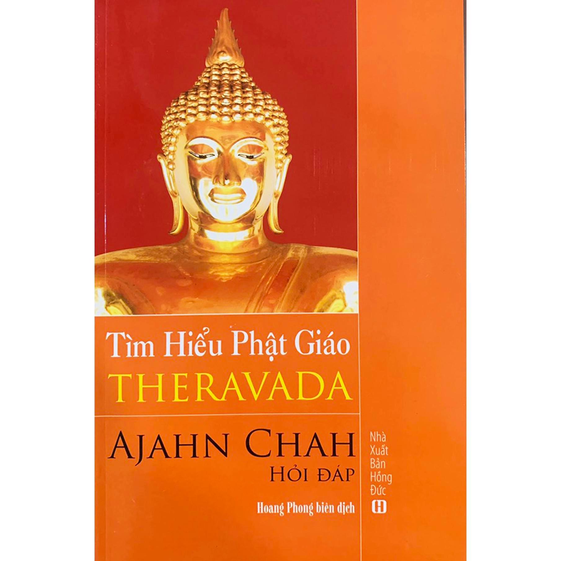 Sách - Tìm Hiểu Phật Giáo Theravada - Ajahn Chah - Văn Thành Book