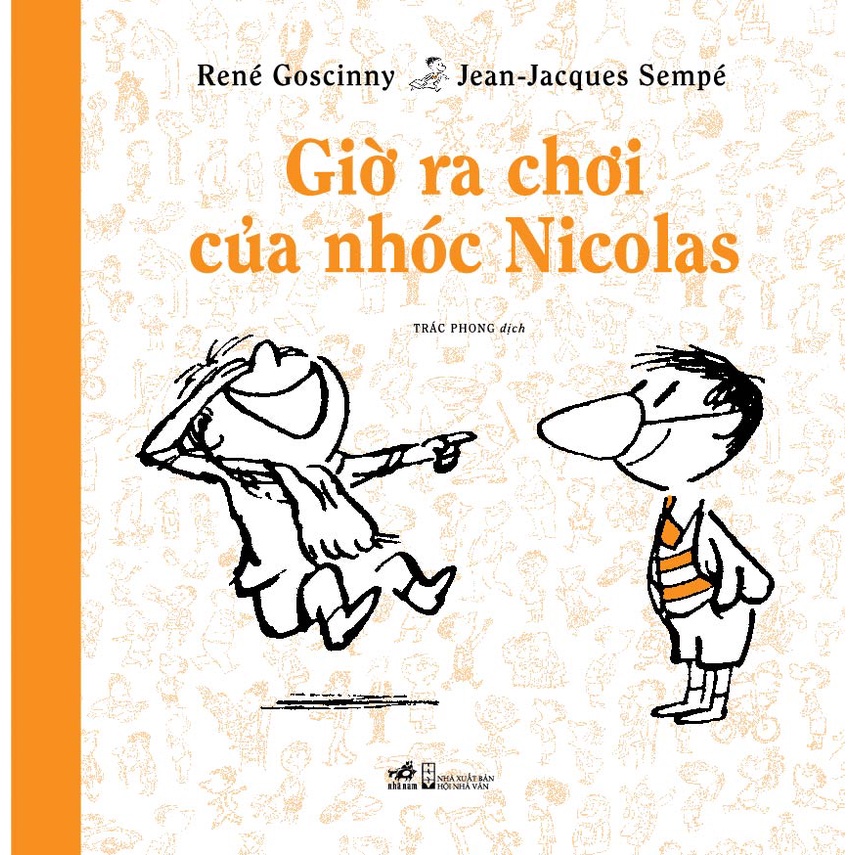 Sách - Giờ ra chơi của nhóc Nicolas (Bộ truyện lẻ Nhóc Nicolas) - Nhã Nam Official