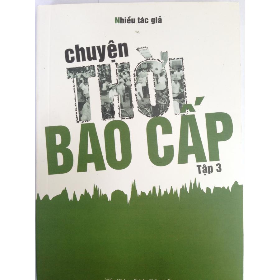 Chuyện thời bao cấp tập 3