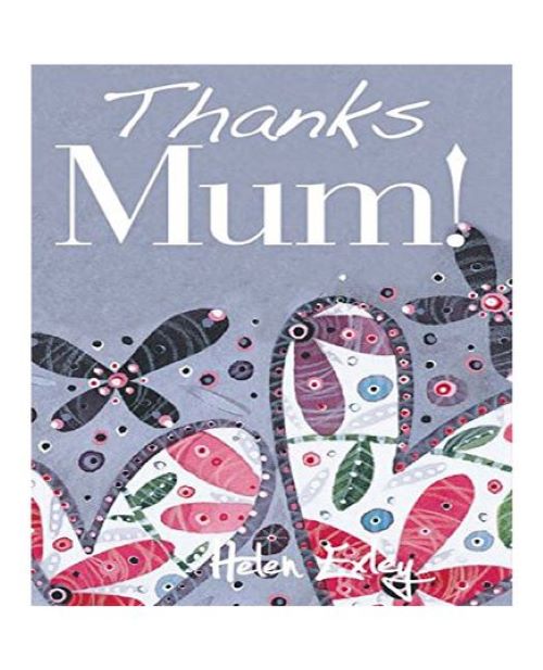 Thanks Mum!