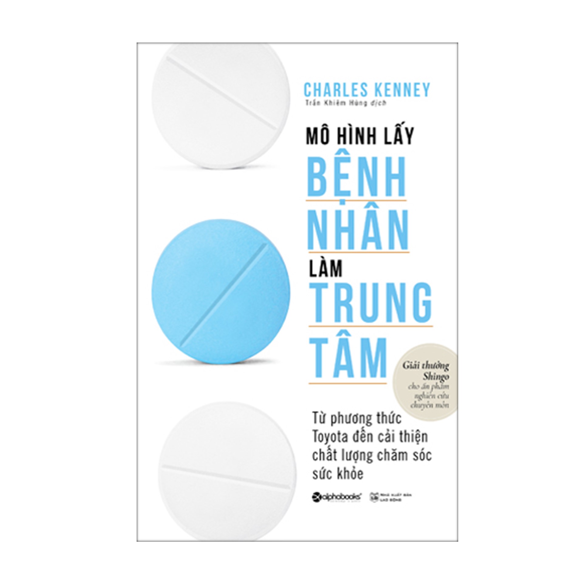 Combo Sách : Mô Hình Lấy Bệnh Nhân Làm Trung Tâm + Thiết Kế Lấy Người Dùng Làm Trung Tâm