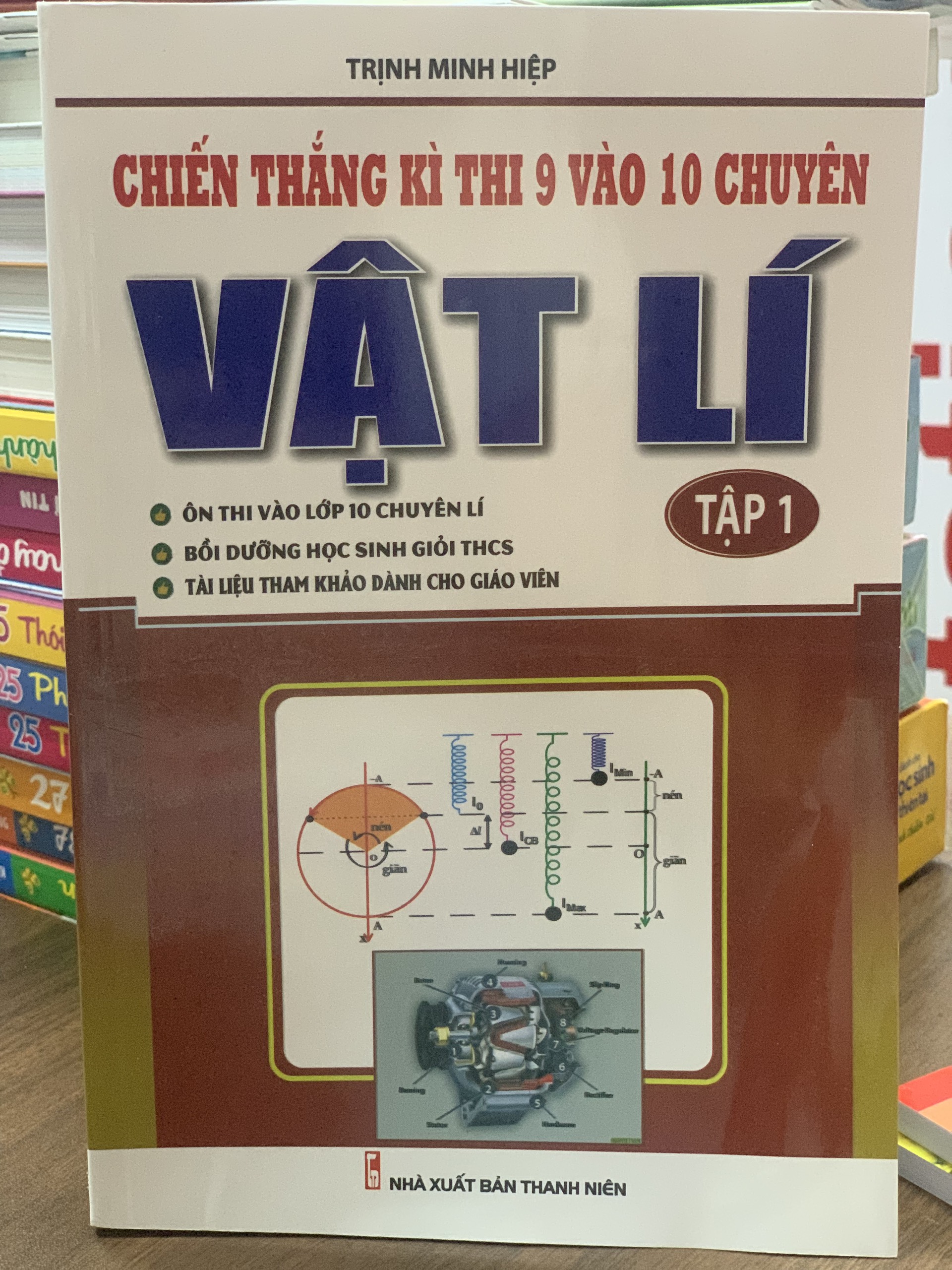 Sách - Combo Chiến Thắng Kì Thi Lớp 9 Vào Lớp 10 Chuyên Vật Lí - tập 1 + 2
