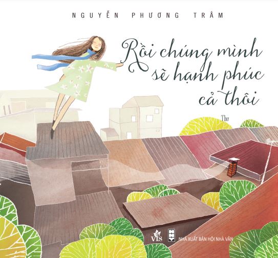 Rồi chúng mình sẽ hạnh phúc cả thôi