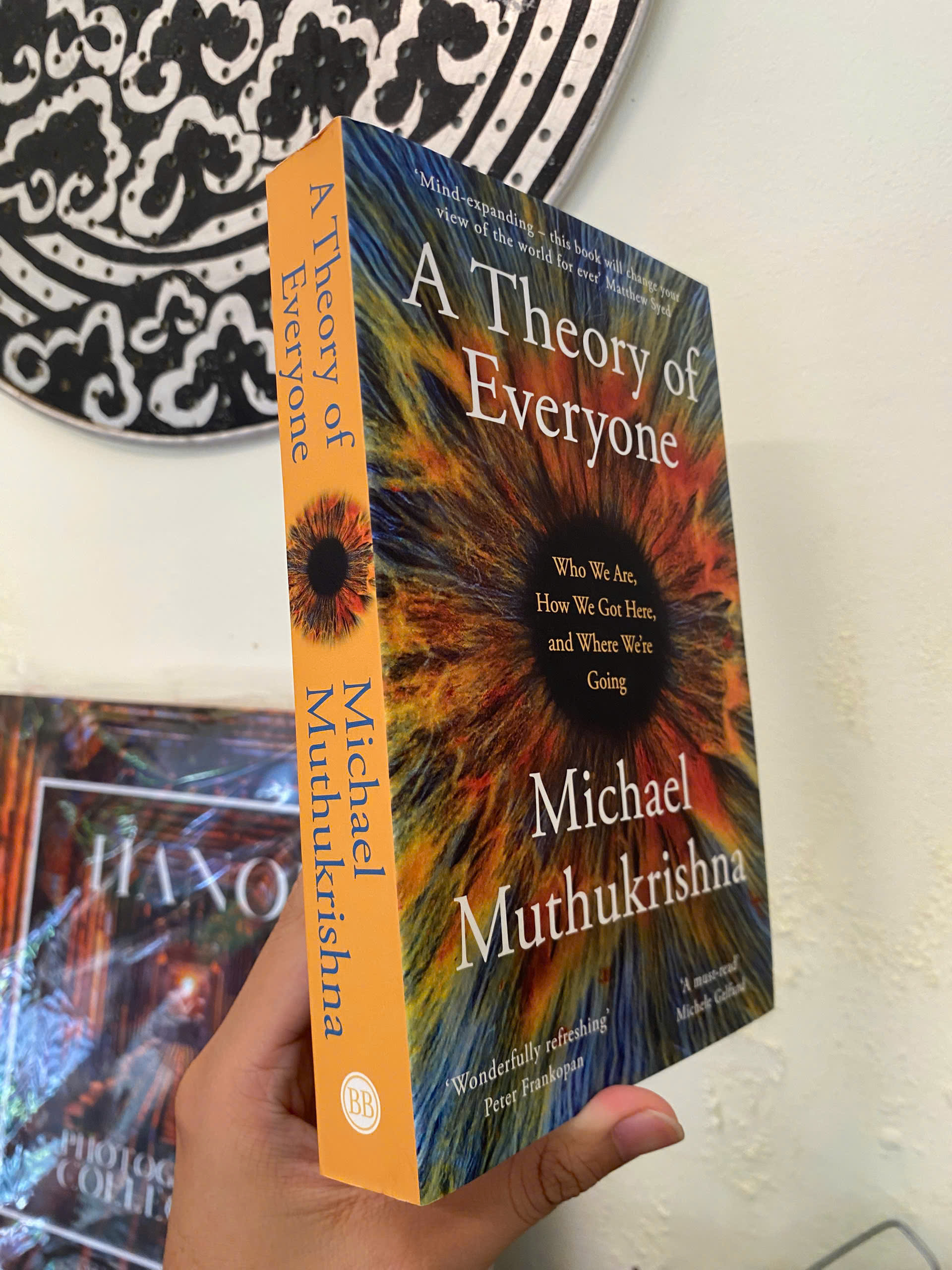 Sách - A Theory of Everyone: Who We Are, How We Got Here,  Where We’re Going by Michael Muthukrishna