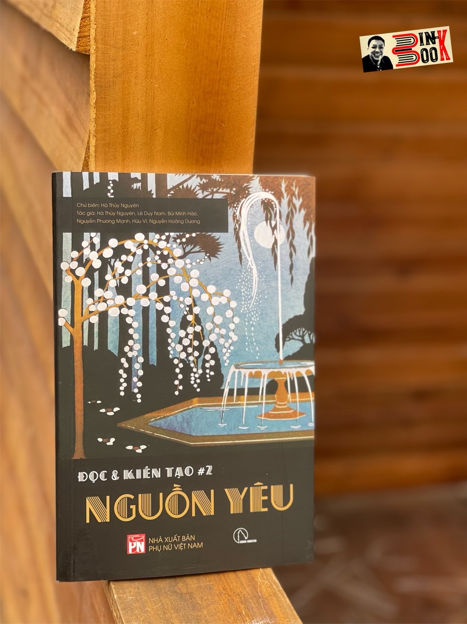 Chuyên đề Đọc & Kiến Tạo #2 - NGUỒN YÊU– Lyceum - NXB Phụ Nữ