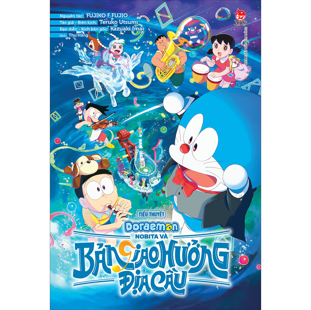 Tiểu Thuyết Doraemon: Nobita Và Bản Giao Hưởng Địa-Cầu