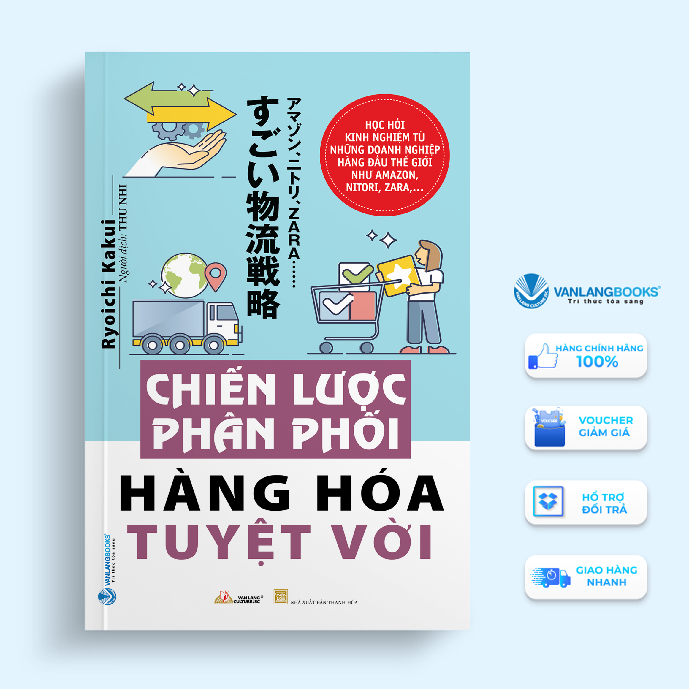 Chiến Lược Phân Phối Hàng Hóa Tuyệt Vời - Vanlangbooks