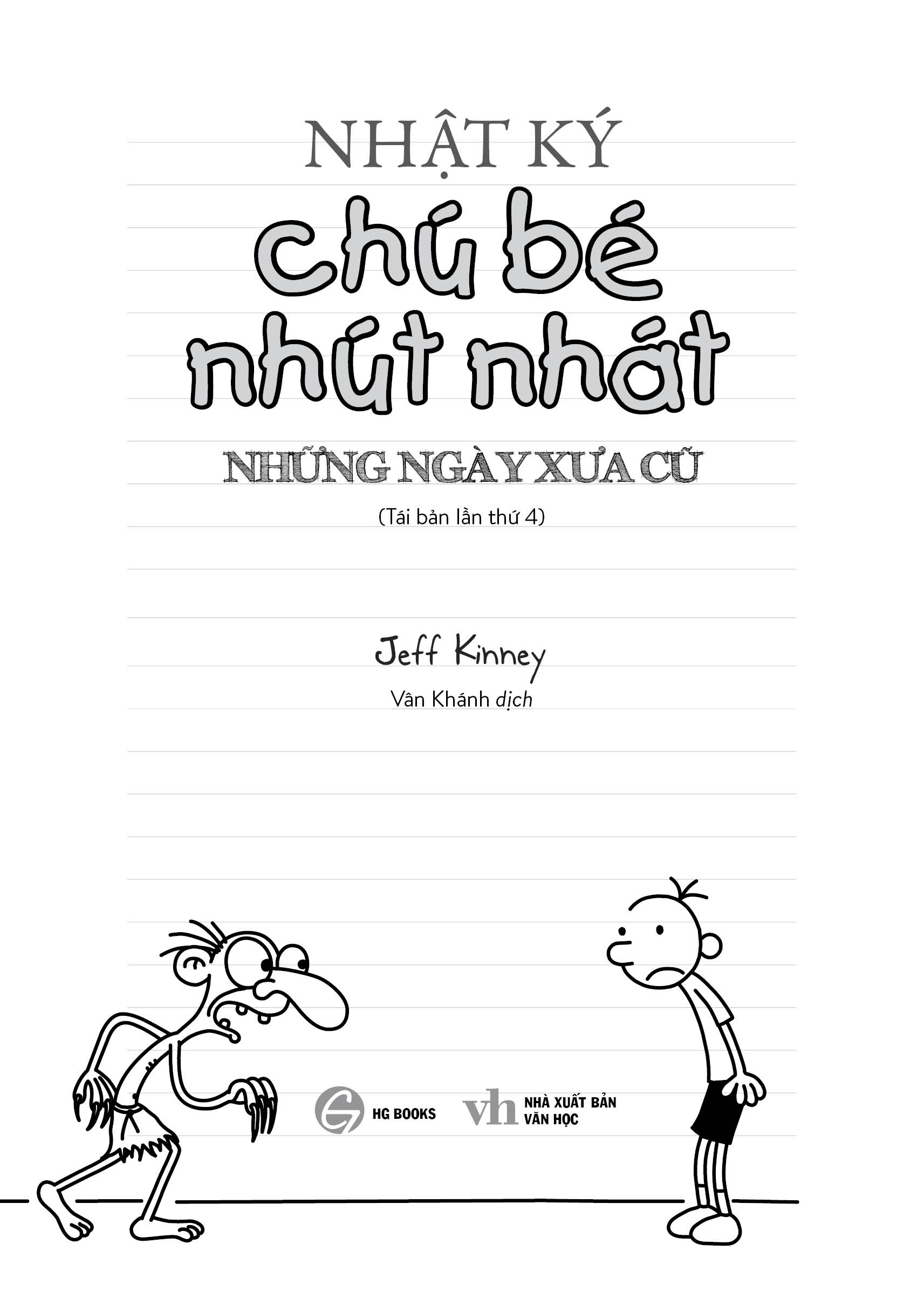 Nhật Ký Chú Bé Nhút Nhát - Tập 10: Những ngày xưa cũ