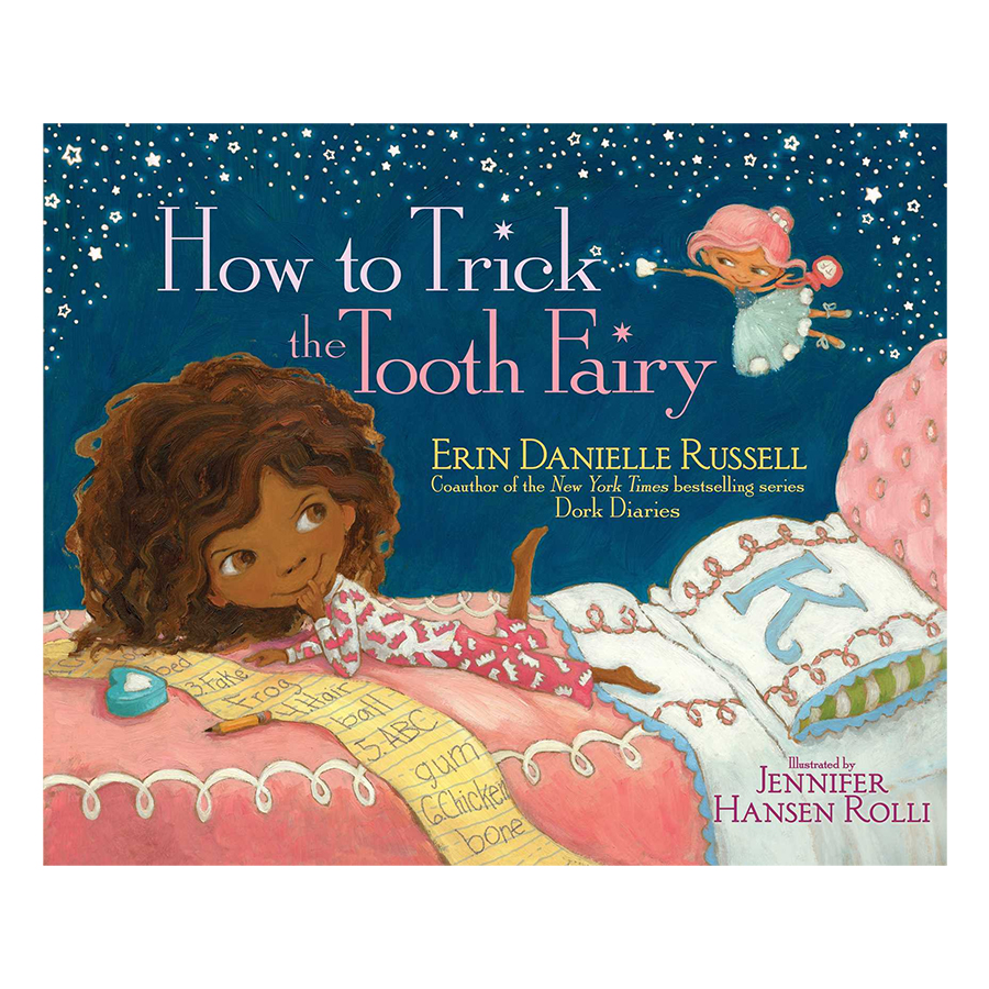 How to Trick the Tooth Fairy