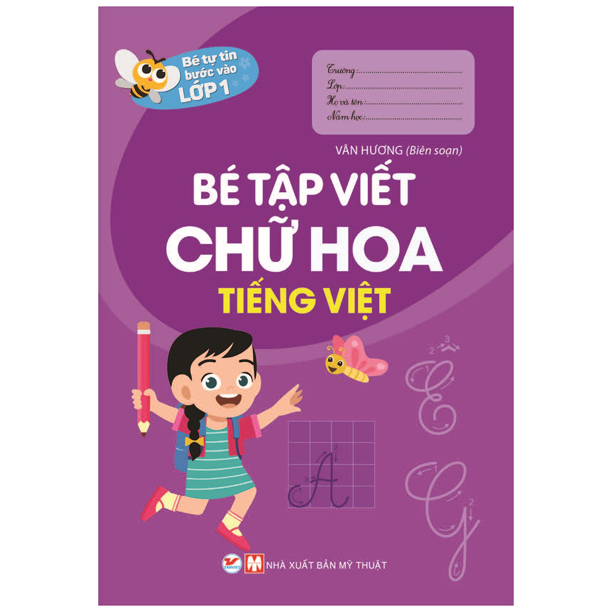 Combo (Bộ 9 Cuốn): Bé Tự Tin Bước Vào Lớp 1 ( Dành Cho Bé Từ 03- 6 Tuổi)