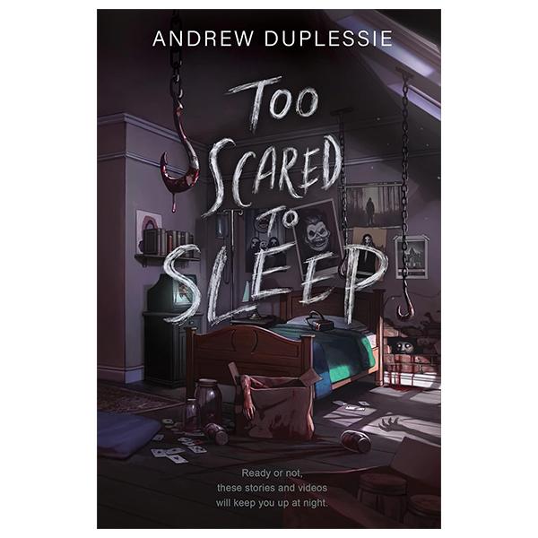 Sách ngoại văn: Too Scared To Sleep