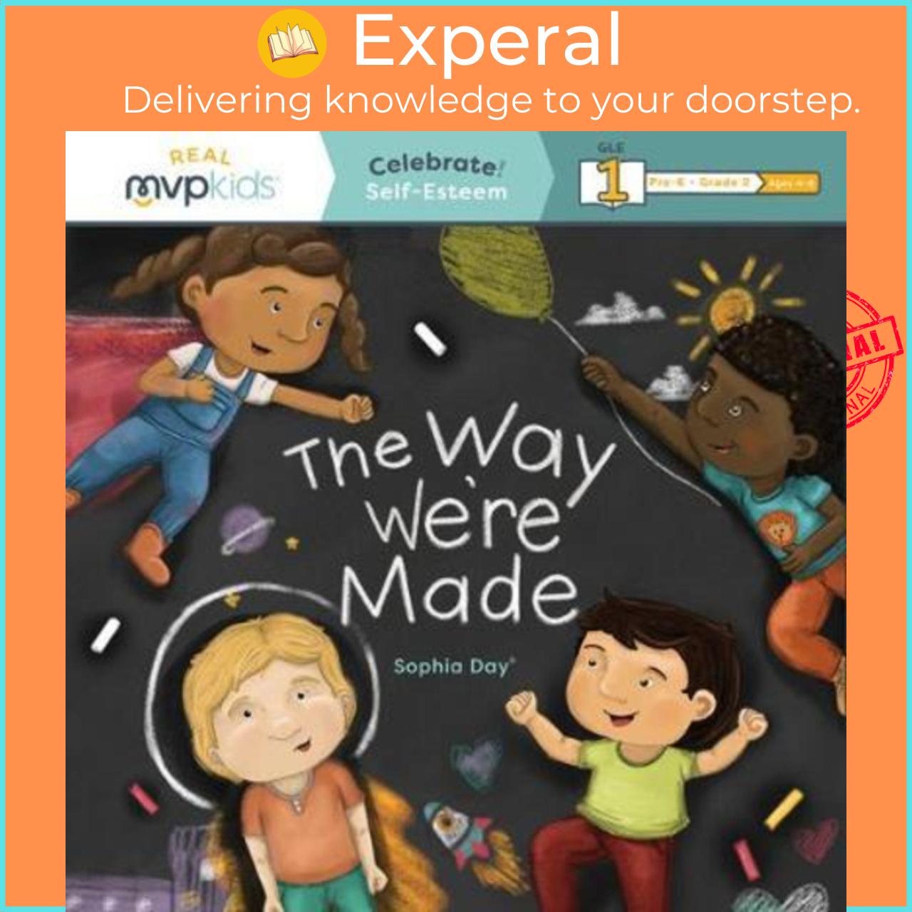 Sách - The Way We're Made : Celebrate! Self-Esteem by Sophia Day