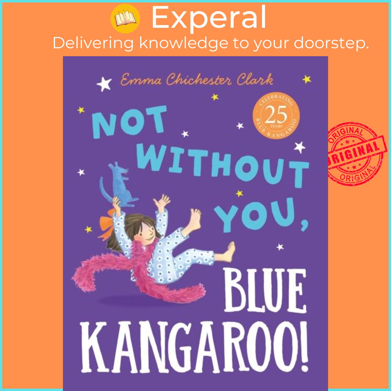 Sách - Not Without You, Blue Kangaroo by Emma Chichester Clark (UK edition, paperback)