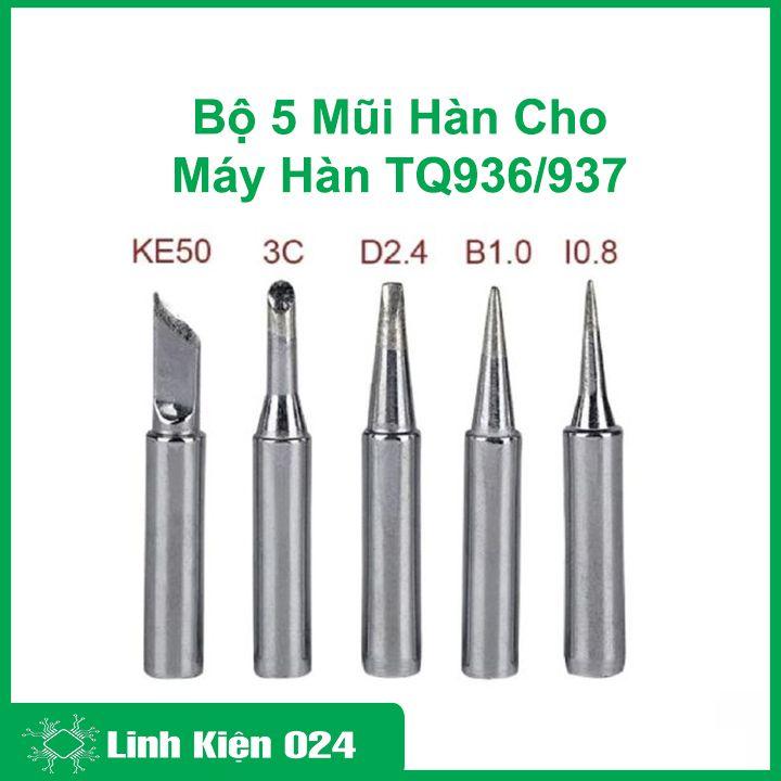 Bộ 5 mũi hàn cho máy hàn TQ936 / TQ937