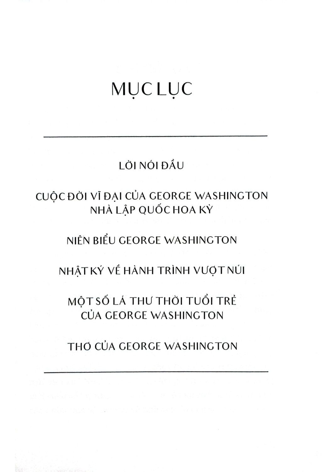 George Washington - Nhà Lập Quốc Hoa Kỳ Và Nhật Ký Thời Tuổi Trẻ (HNB)