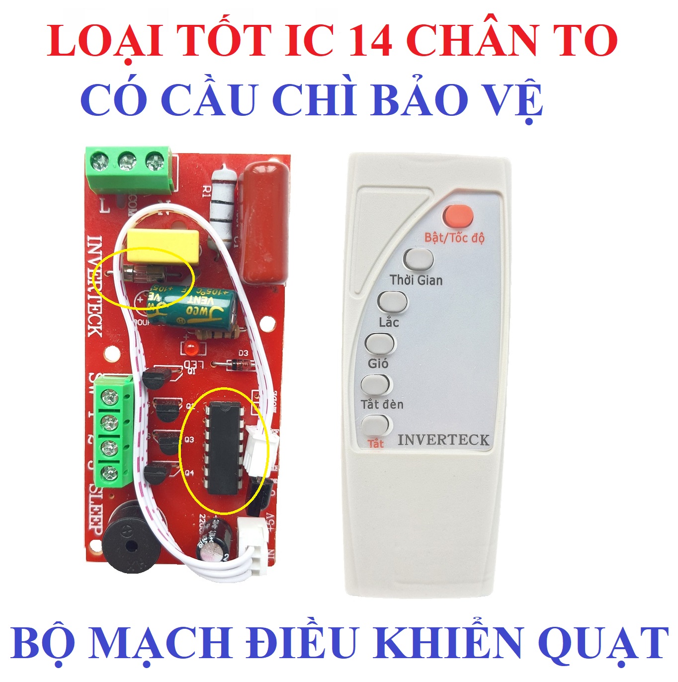 Bộ điều khiển quạt từ xa INVERTECH loại tốt IC to 14 chân có cầu chì bảo vệ dùng cho các loại quạt bàn quạt treo tường...