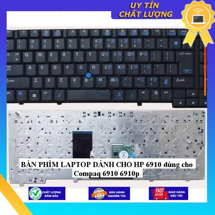 BÀN PHÍM LAPTOP dùng cho HP 6910 dùng cho Compaq 6910 6910p - Hàng Nhập Khẩu New Seal