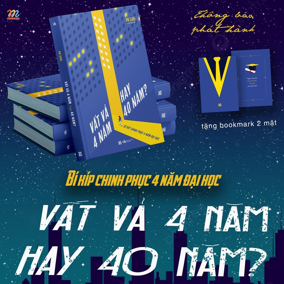 Sách - Vất Vả 4 Năm Hay 40 Năm - Bí Kíp Chinh Phục 4 Năm Đại Học - AZ Việt Nam