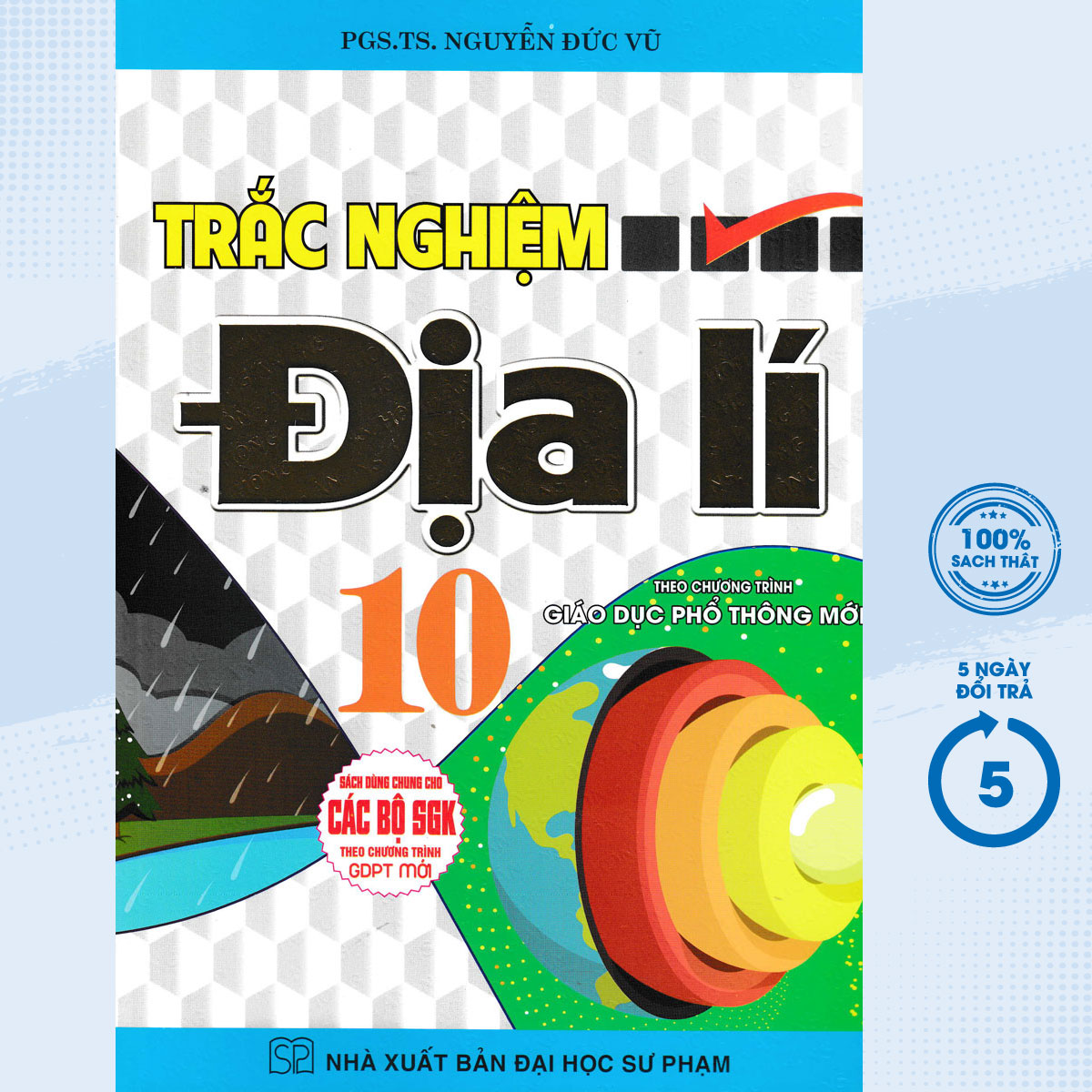 Trắc Nghiệm Địa Lí Lớp 10 (Dùng Chung Cho Các Bộ SGK Theo Chương Trình GDPT Mới)  - HA