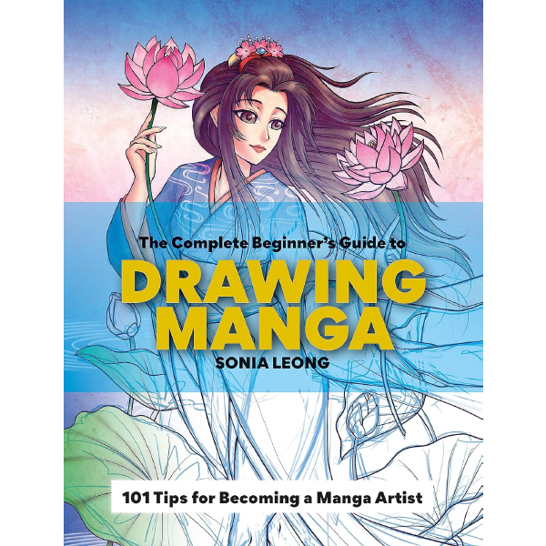 The Complete Beginner's Guide To Drawing Manga