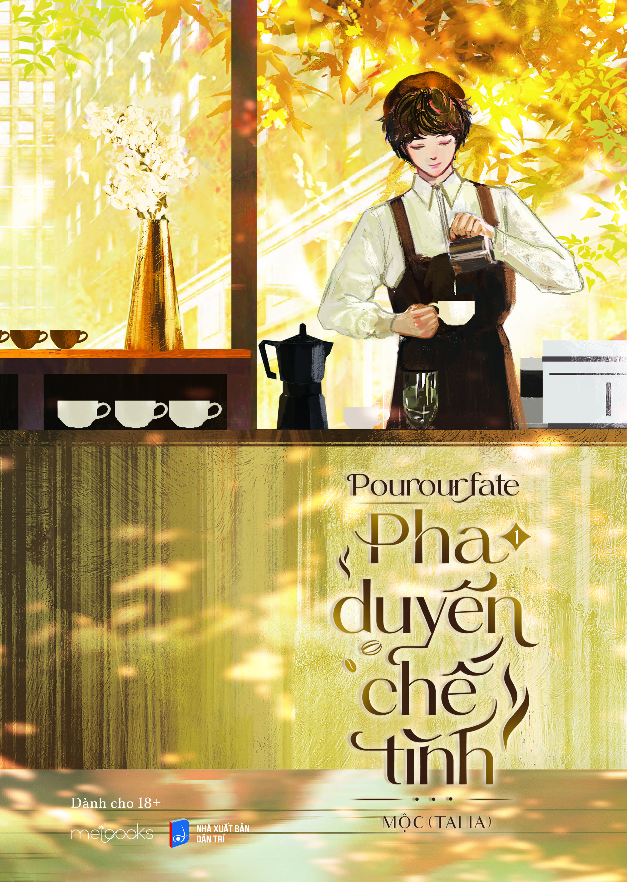 Sách Pourourfate - Pha duyên chế tình (Tập 1)