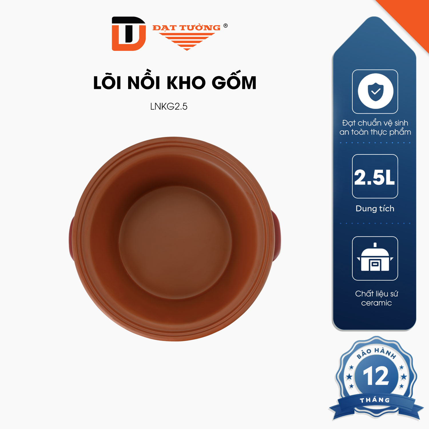 LÕI NỒI KHO GỐM ĐẠT TƯỜNG - LOIG25 - Hàng Chính Hãng