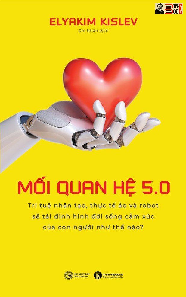 MỐI QUAN HỆ 5.0 - Elyakim Kislev – Chi Nhân dịch - Thái Hà – NXB Công Thương