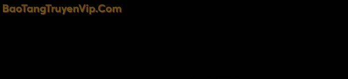 thế hệ bất hảo chapter 5 297