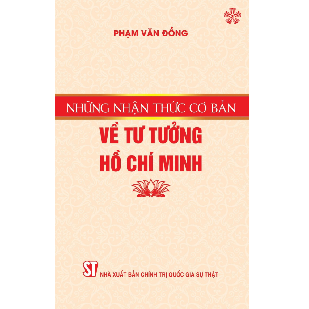 Những Nhận Thức Cơ Bản Về Tư Tưởng Hồ Chí Minh Xuất Bản Lần Thứ Hai