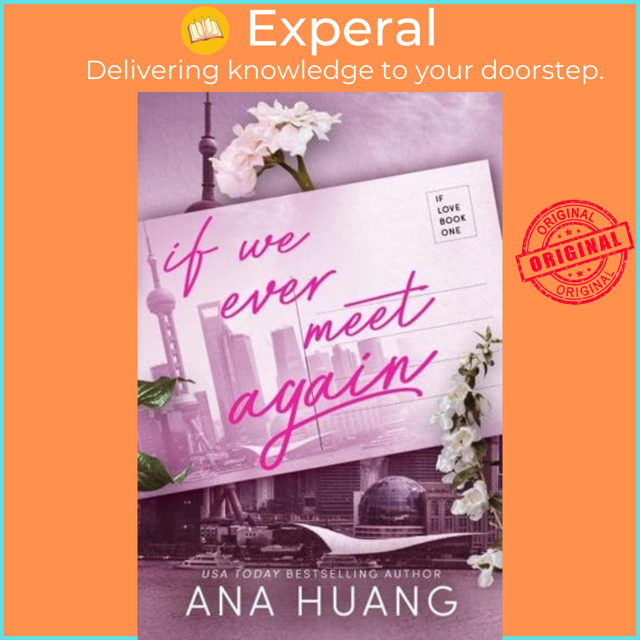 Sách - If We Ever Meet Again by Ana Huang (UK edition, Paperback)