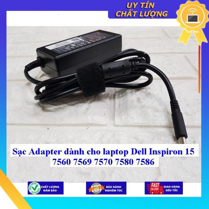 Sạc Adapter dùng cho laptop Dell Inspiron 15 7560 7569 7570 7580 7586 - Hàng chính hãng MIAC831