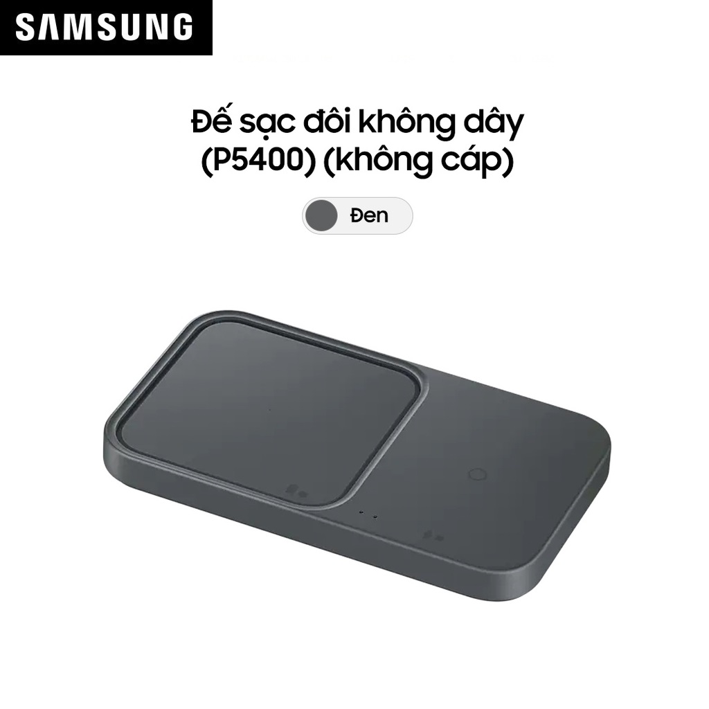 Đế sạc đôi không dây Samsung 15W (không cáp) EP-P5400 - Hàng Chính Hãng 