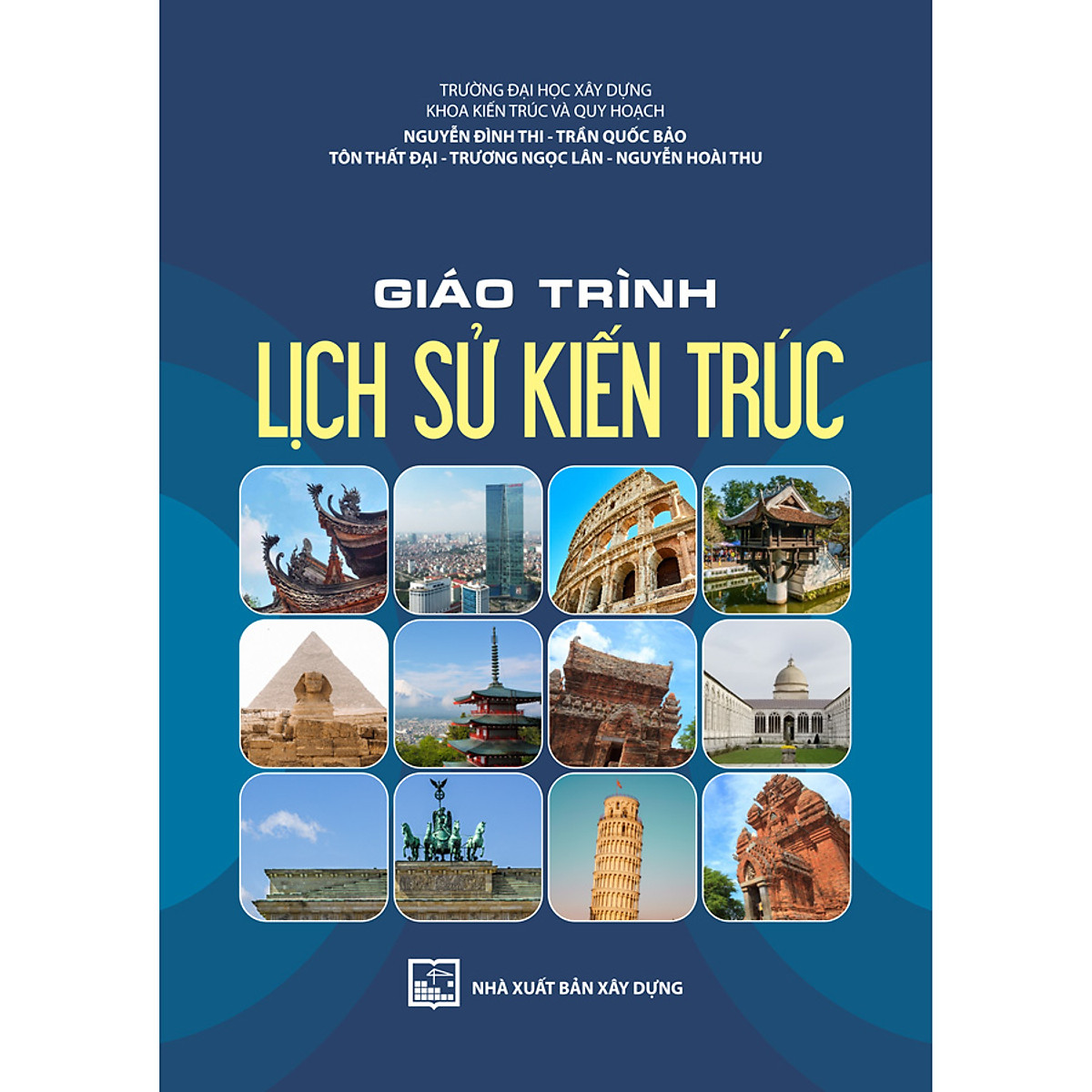 Giáo Trình Lịch Sử Kiến Trúc (baochaubooks)