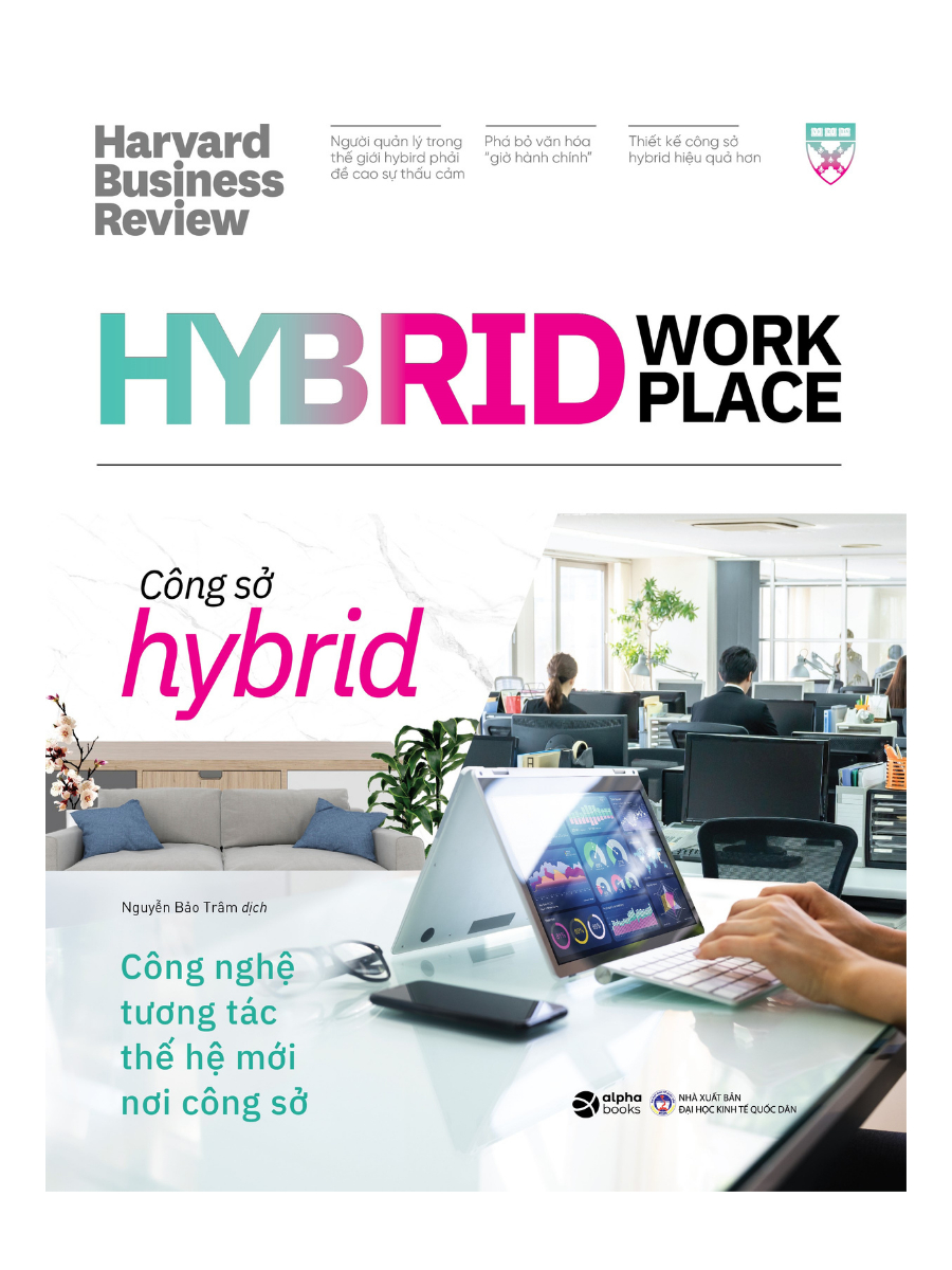 HBR On Hybrid Workplace - Công Sở Hybrid - Công Nghệ Tương Tác Thế Hệ Mới Nơi Công Sở _AL