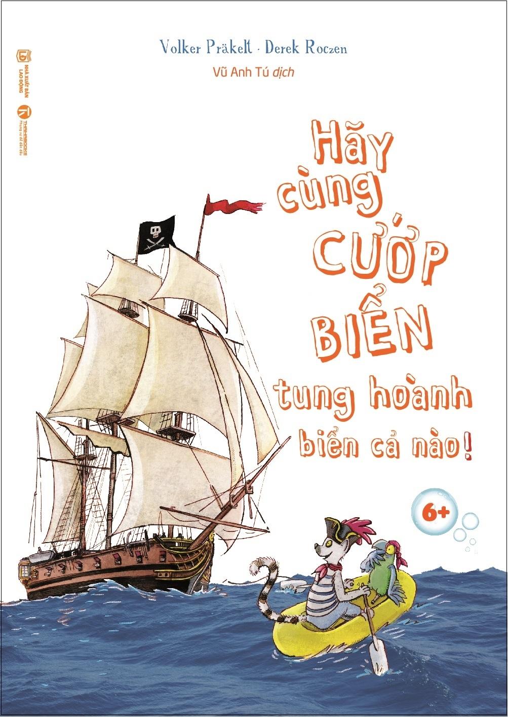 Hãy Cùng Cướp Biển Tung Hoành Biển Cả Nào! 6+
