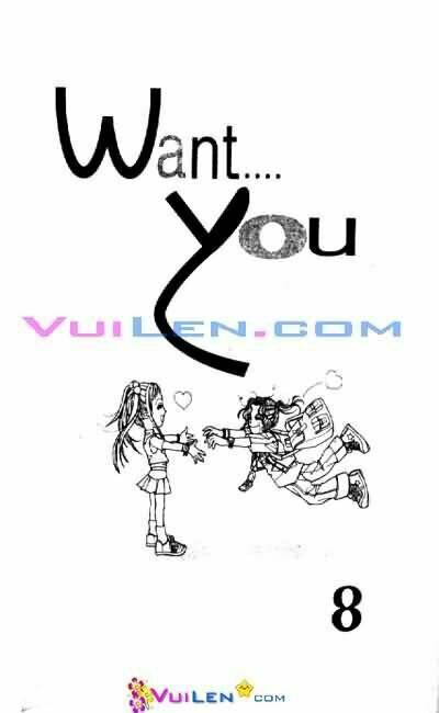 Want You Chapter 8 - Trang 0