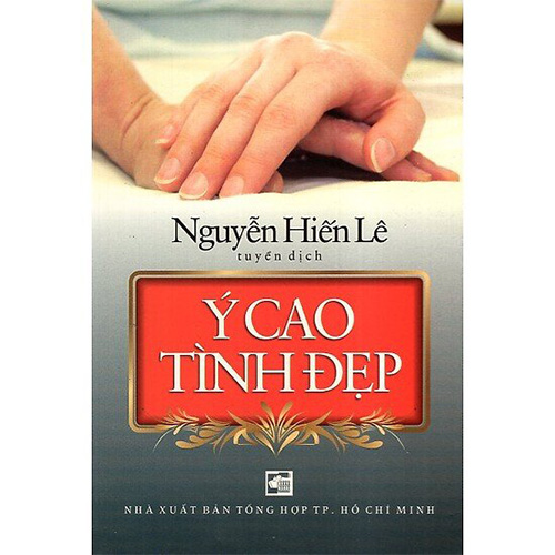 Combo 2 Cuốn Tủ Sách Nguyễn Hiến Lê: Ý Cao Tình Đẹp + Sống Đẹp