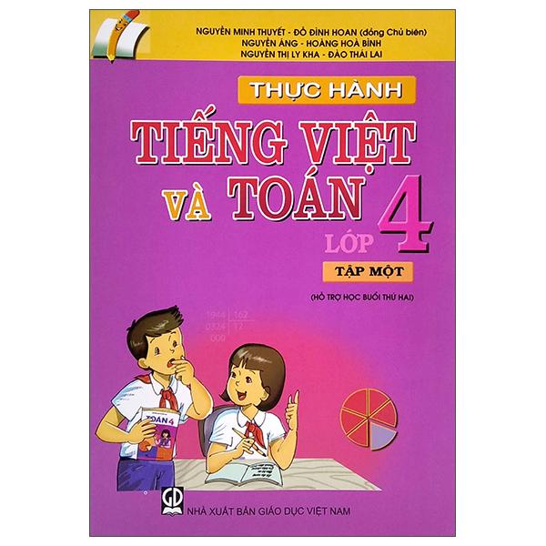 Thực Hành Tiếng Việt Và Toán Lớp 4 - Tập 1