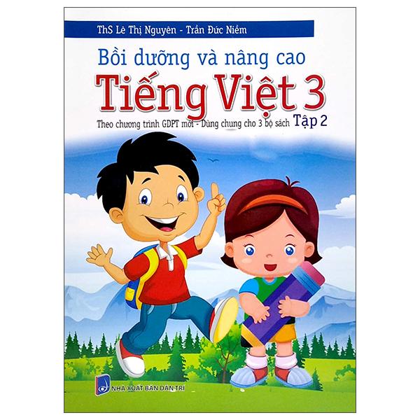 Bồi Dưỡng Và Nâng Cao Tiếng Việt 3 - Tập 2